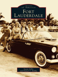 Title: Fort Lauderdale, Author: Susan Gillis