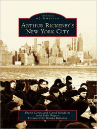 Title: Arthur Rickerby's New York City, Author: Frank Ceresi