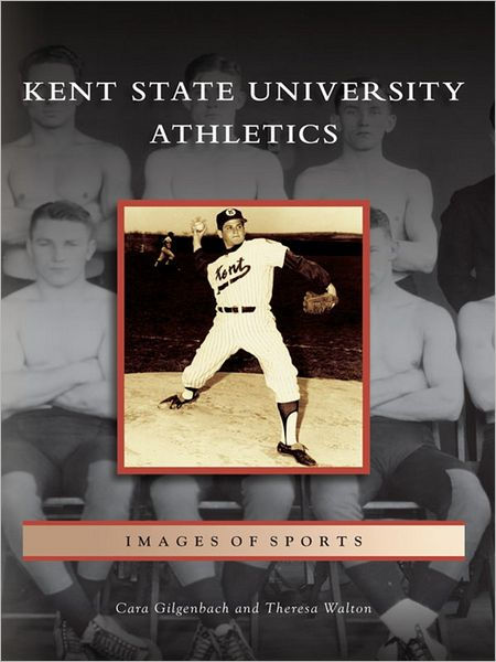 Kent State University Athletics by Cara Gilgenbach, Theresa Walton ...