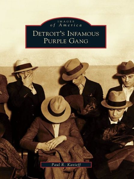 Detroit's Infamous Purple Gang