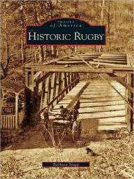 Title: Historic Rugby, Author: Barbara Stagg