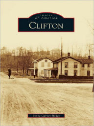 Title: Clifton, Author: Lynne Garvey-Hodge