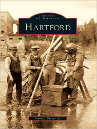 Title: Hartford, Author: Frank J. Barrett Jr.