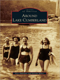 Title: Around Lake Cumberland, Author: Kris Applegate