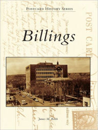 Title: Billings, Author: James M. Reich