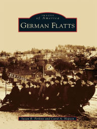 Title: German Flatts, Author: Susan R. Perkins