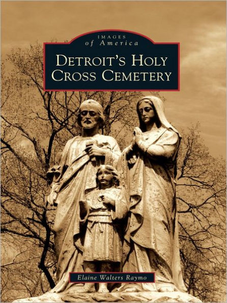 Detroit's Holy Cross Cemetery