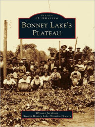 Title: Bonney Lake's Plateau, Author: Winona Jacobsen