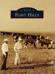 Title: Flint Hills, Author: Greg A. Hoots