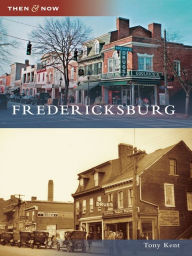 Title: Fredericksburg, Author: Tony Kent