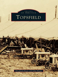 Title: Topsfield, Author: Elizabeth Dinan