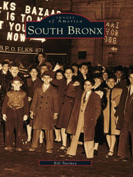 Title: South Bronx, Author: Bill Twomey