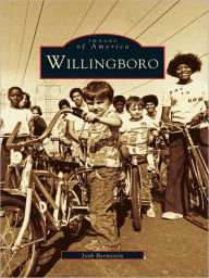 Title: Willingboro, Author: Josh Bernstein