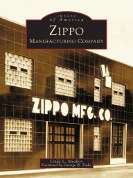 Title: Zippo Manufacturing Company, Author: Linda L. Meabon