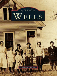 Title: Wells, Author: Hope M. Shelley