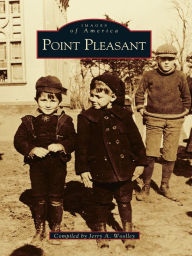 Title: Point Pleasant, Author: Jerry A. Woolley