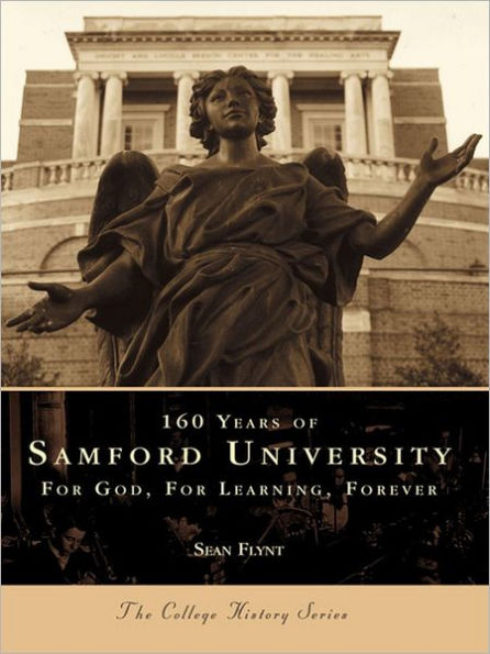 160 Years of Samford University:: For God, For Learning, Forever