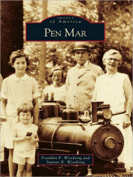 Title: Pen Mar, Author: Franklin P. Woodring