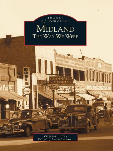 Midland: The Way We Were