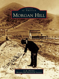 Title: Morgan Hill, Author: U.R. Sharma