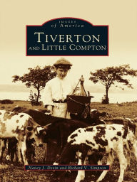 Title: Tiverton and Little Compton, Author: Nancy J. Devin