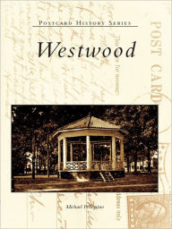 Title: Westwood, Author: Michael Pellegrino