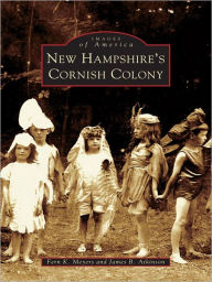 Title: New Hampshire's Cornish Colony, Author: Fern K. Meyers
