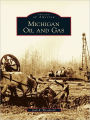 Michigan Oil and Gas