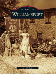 Title: Williamsport, Author: Mary H. Rubin