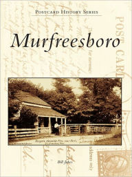 Title: Murfreesboro, Author: Bill Jakes