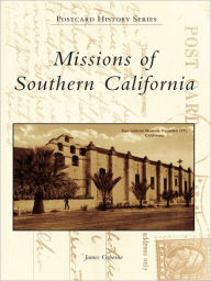 Title: Missions of Southern California, Author: James Osborne