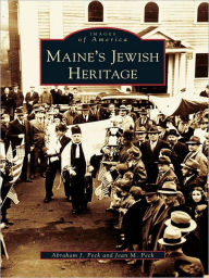 Title: Maine's Jewish Heritage, Author: Abraham J. Peck