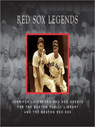 Title: Red Sox Legends, Author: Jennifer Latchford
