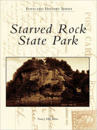 Title: Starved Rock State Park, Author: Nancy Hill Barta