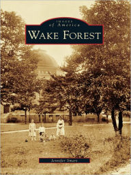 Title: Wake Forest, Author: Jennifer Smart