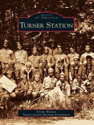 Title: Turner Station, Author: Jerome Watson