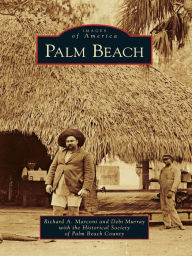Title: Palm Beach, Author: Richard A. Marconi
