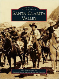 Title: Santa Clarita Valley, Author: John Boston