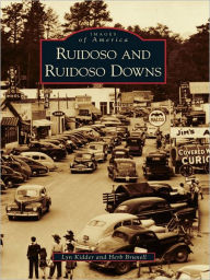Title: Ruidoso and Ruidoso Downs, Author: Lyn Kidder
