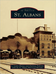 Title: St. Albans, Author: L. Louise Haynes