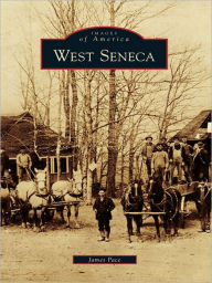 Title: West Seneca, Author: James Pace