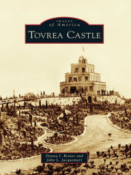 Title: Tovrea Castle, Author: Donna J. Reiner