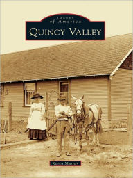 Title: Quincy Valley, Author: Karen Murray