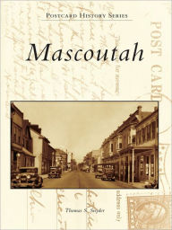 Title: Mascoutah, Author: Thomas S. Snyder