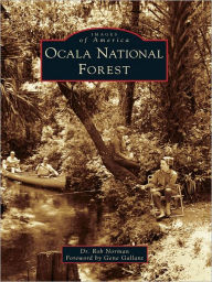 Title: Ocala National Forest, Author: Dr. Rob Norman