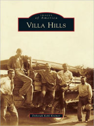 Title: Villa Hills, Author: Deborah Kohl Kremer