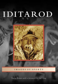 Title: Iditarod, Author: Tricia Brown