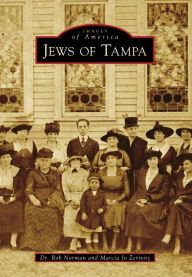 Title: Jews of Tampa, Author: Dr. Rob Norman