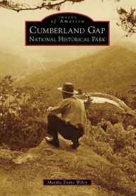 Title: Cumberland Gap National Historical Park, Author: Martha Evans Wiley