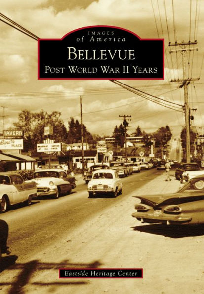 Bellevue:: Post World War II Years